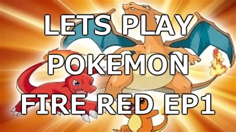 pokemon fire red walkthrough|pokemon firered walkthrough part 1.